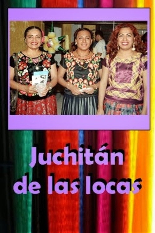 Juchitan, Queer Paradise Poster