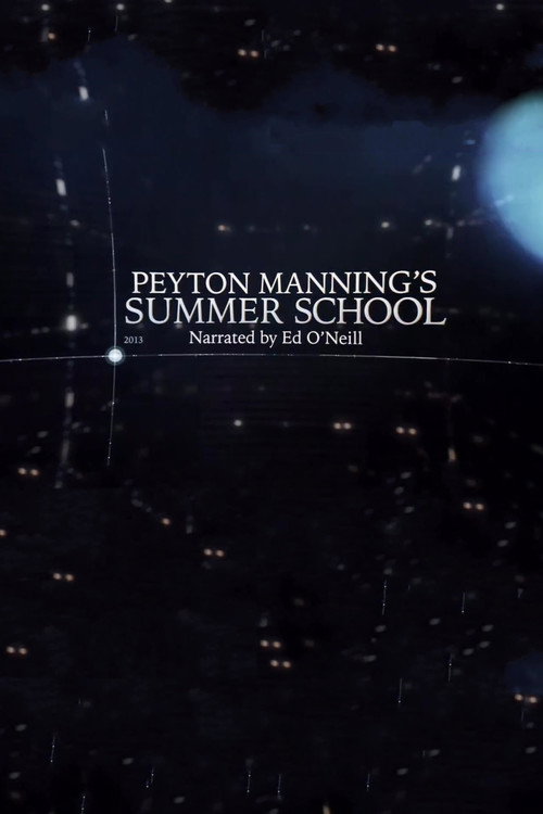 Peyton Manning's Summer School Poster