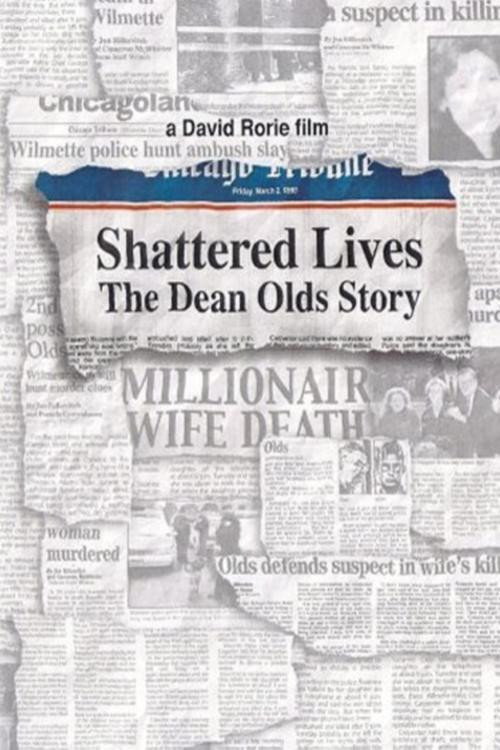 Shattered Lives: The Dean Olds Story Poster