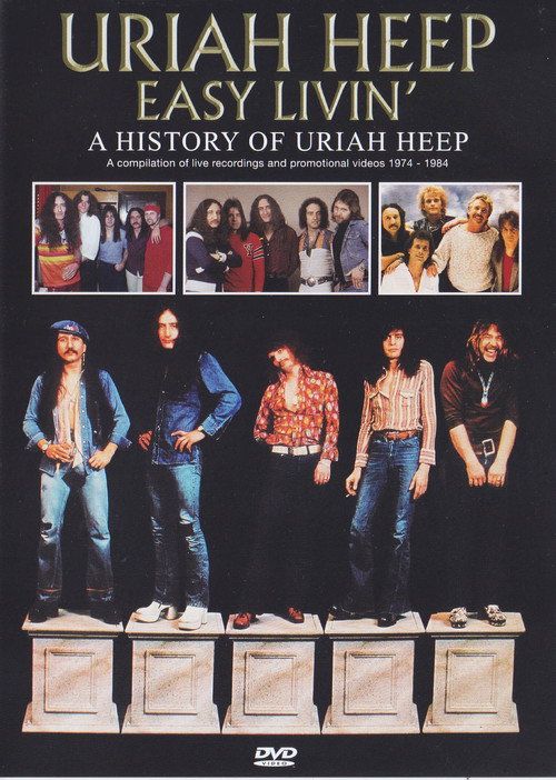 Easy livin' - a history of Uriah Heep Poster