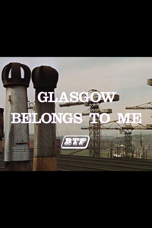 Glasgow Belongs to Me Poster