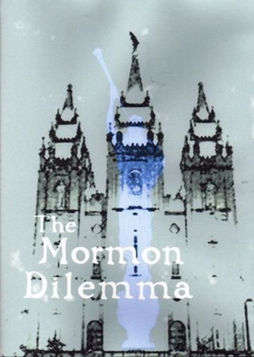 The Mormon Dilemma Poster
