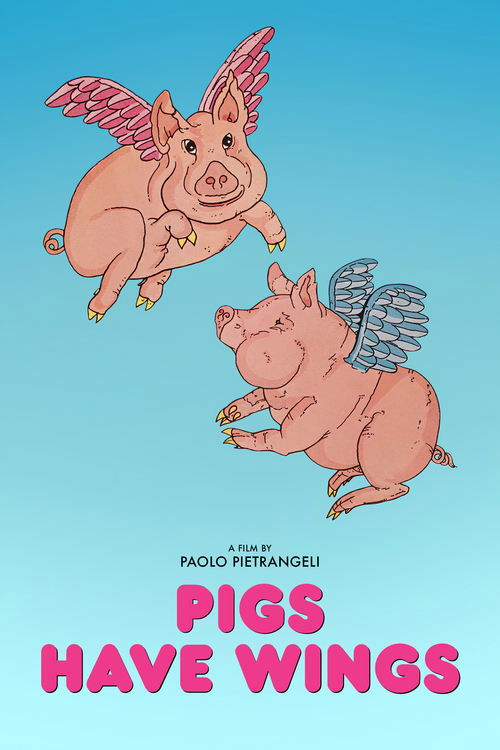 Pigs Have Wings Poster