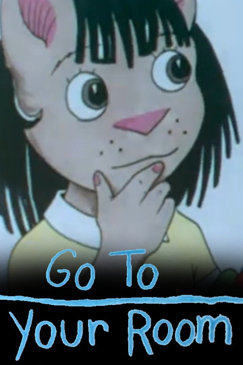 Go To Your Room Poster