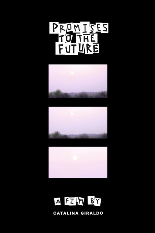 Promises to the Future Poster