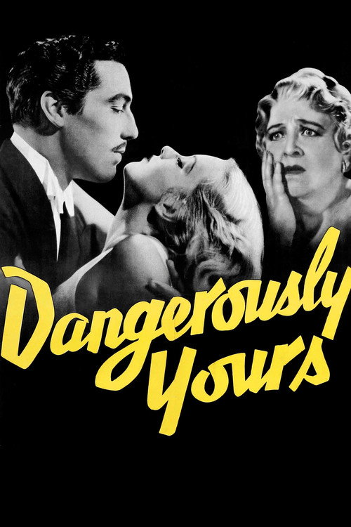 Dangerously Yours Poster