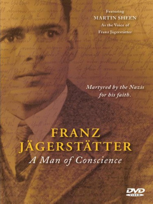 Franz Jagerstätter: A Man of Conscience Poster