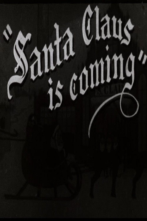 Santa Claus is Coming Poster