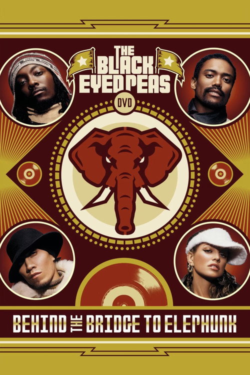 Black Eyed Peas Behind the Bridge to Elephunk Poster