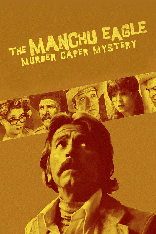 The Manchu Eagle Murder Caper Mystery Poster