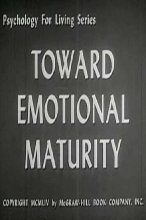 Toward Emotional Maturity Poster