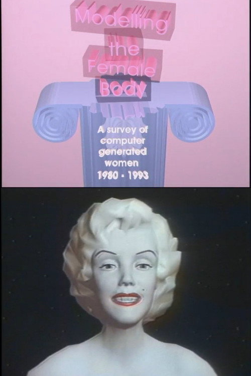 Modeling the Female Body: A Survey of Computer Generated Women 1980-1993 Poster