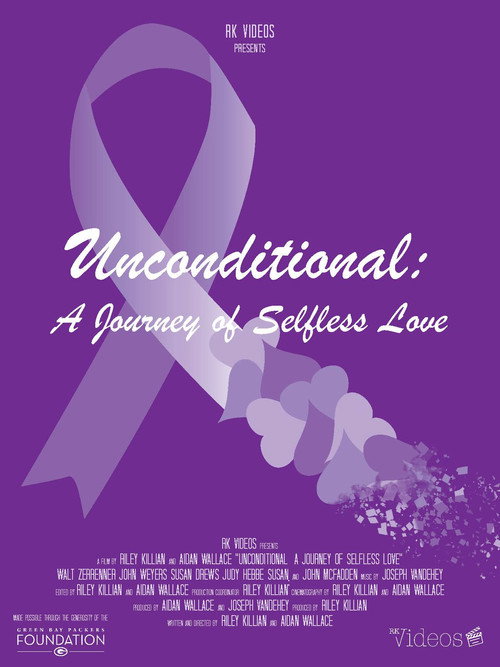 Unconditional: A Journey of Selfless Love Poster