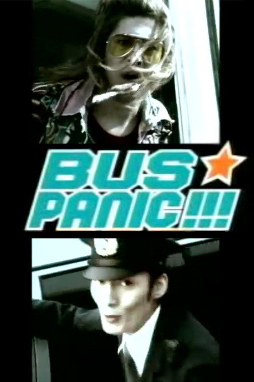 Bus Panic!!! Poster