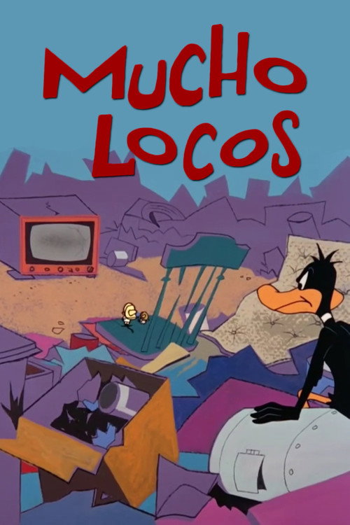 Mucho Locos Poster