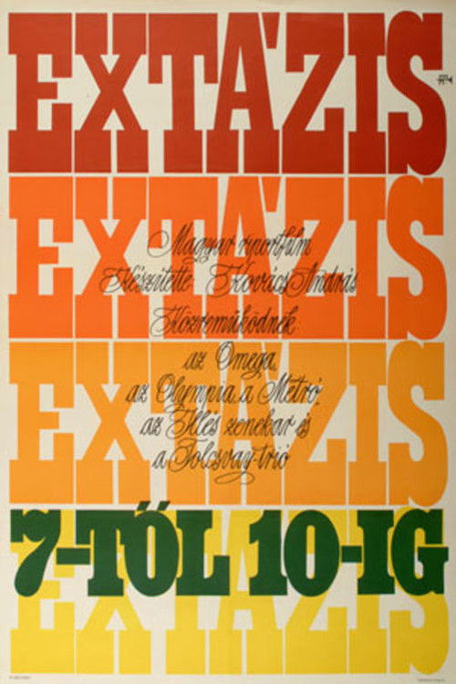 Ecstasy from 7 to 10 Poster