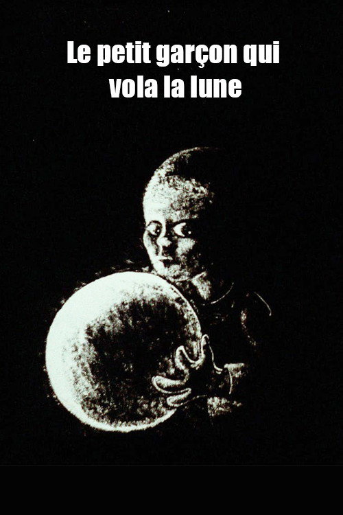 Le petit garçon qui vola la lune Poster
