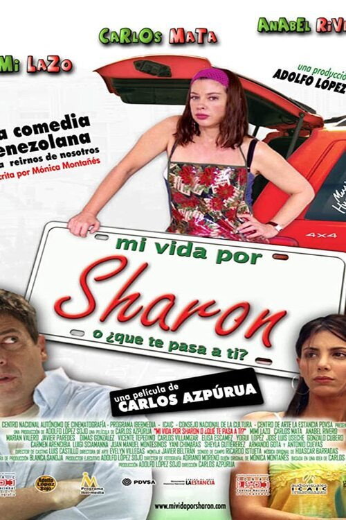 Mi vida por Sharon, ¿o qué te pasa a ti? Poster