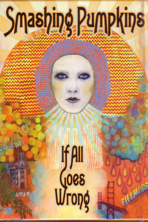 Smashing Pumpkins: If All Goes Wrong Poster
