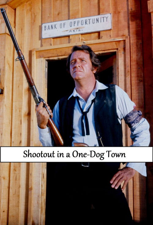 Shootout in a One-Dog Town Poster
