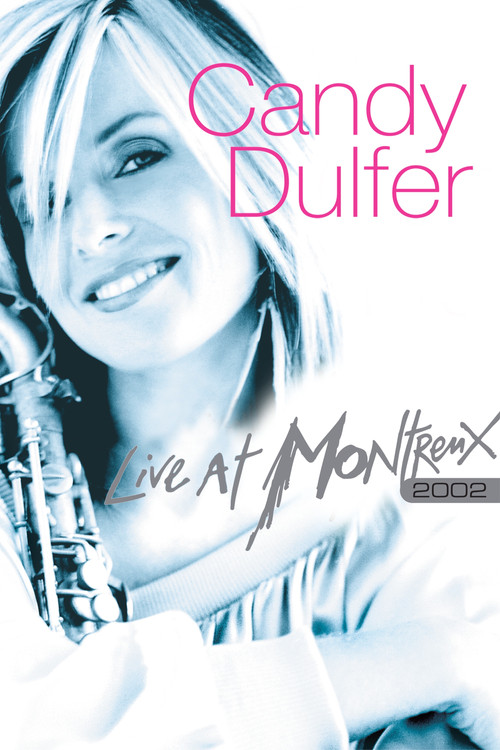 Candy Dulfer - Live At Montreux Poster