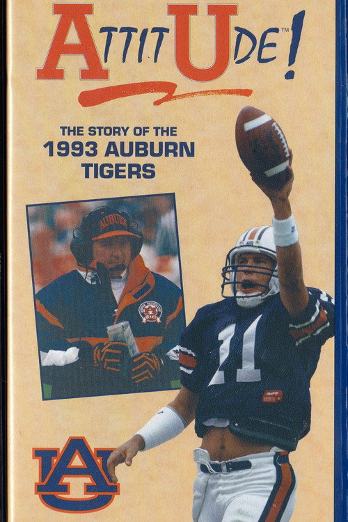 Attitude: The Story of the 1993 Auburn Tigers Poster