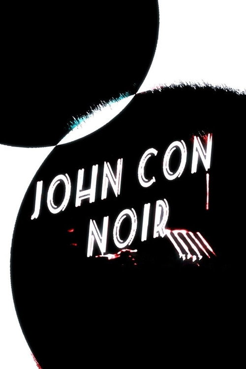 John Con Noir Poster