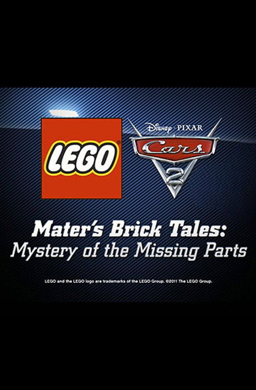Mater's Brick Tales: The Mystery of the Missing Parts Poster