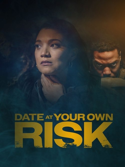 Date at Your Own Risk Poster
