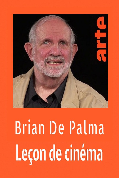 Brian De Palma par Brian De Palma Leçon de cinéma Poster