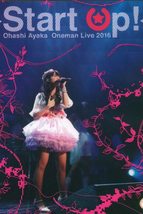 Ayaka Ohashi 1st Oneman LIVE Start Up! Poster