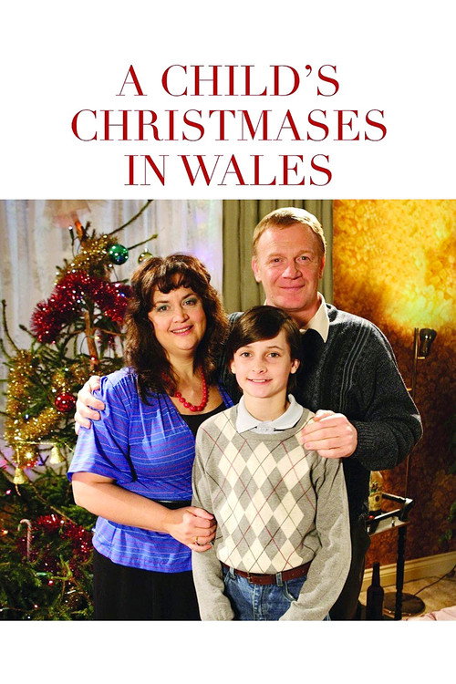 A Child's Christmases in Wales Poster