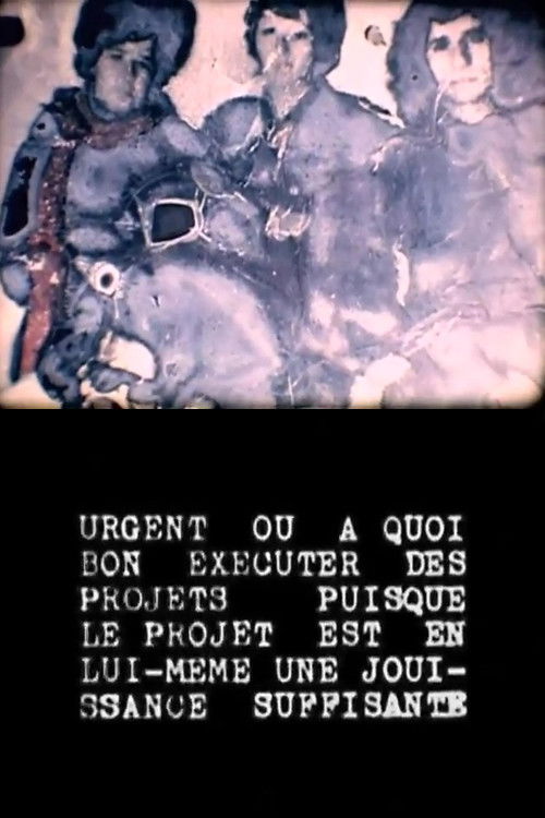 Urgent ou à quoi bon exécuter des projets puisque le projet est en lui-même une jouissance suffisante Poster