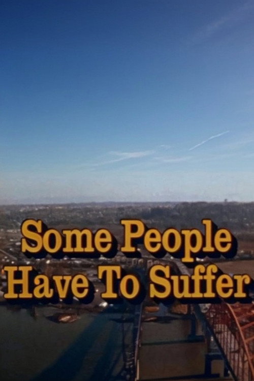 Some People Have to Suffer Poster