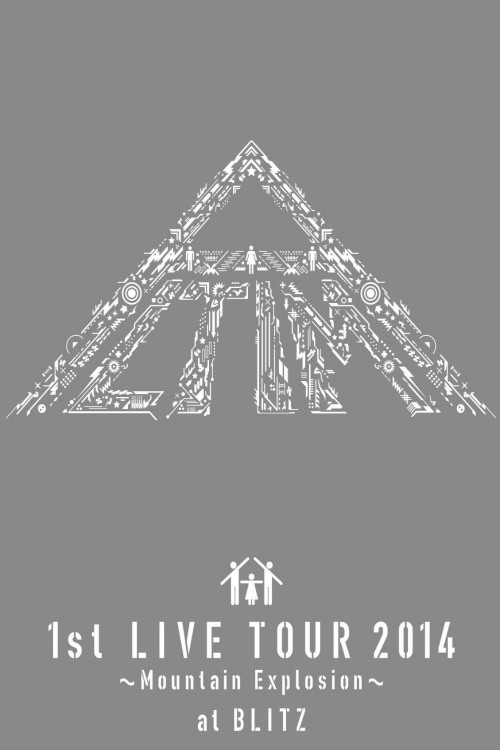 ALTIMA 1st LIVE TOUR 2014 ~Mountain Explosion~ At Akasaka BLITZ Poster