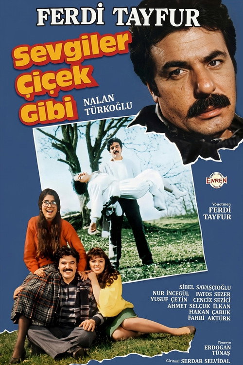 Sevgiler Çiçek Gibi Poster