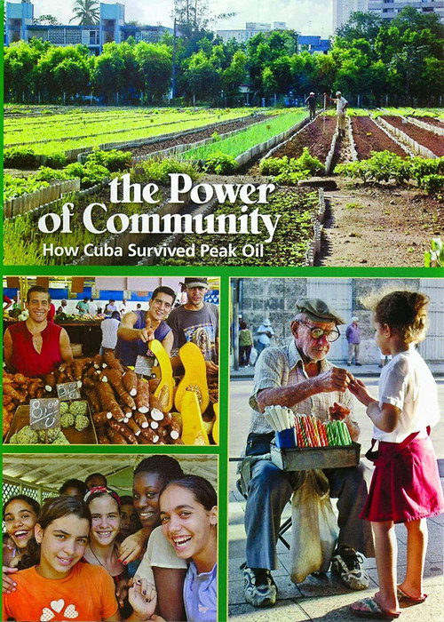 The Power of Community: How Cuba Survived Peak Oil Poster