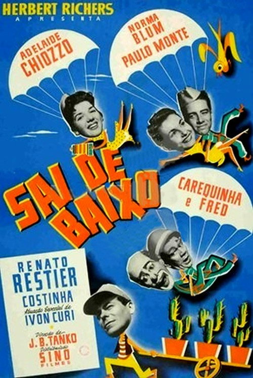 Sai de Baixo Poster