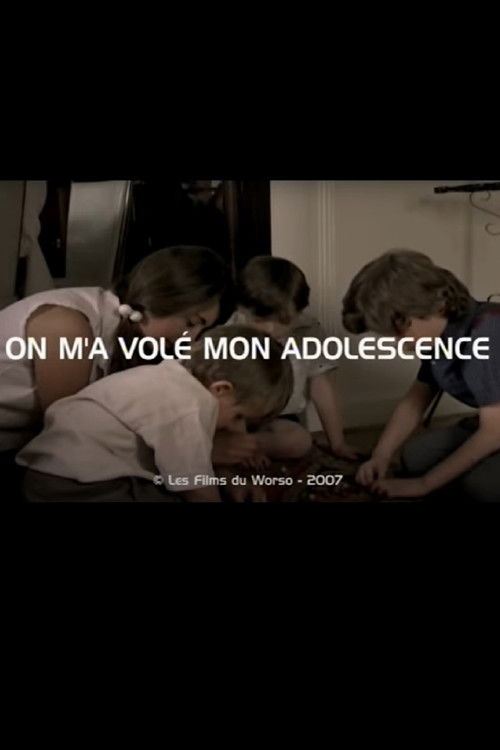 On m'a volé mon adolescence Poster