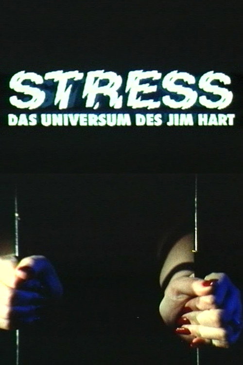 Stress - Das Universum des Jim Hart Poster