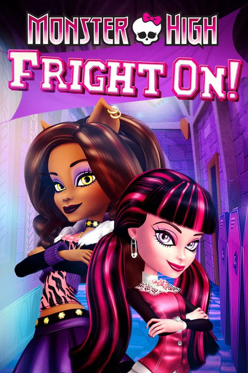 Monster High: Fright On! Poster