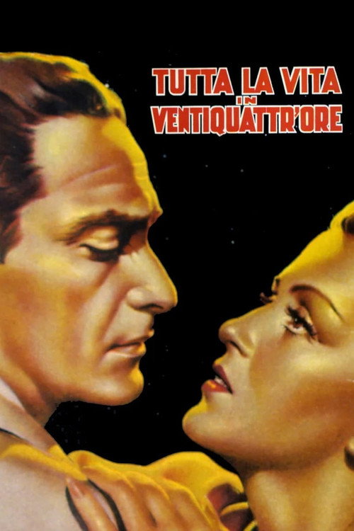 Tutta la vita in ventiquattr'ore Poster