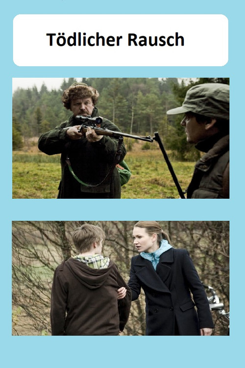 Tödlicher Rausch Poster