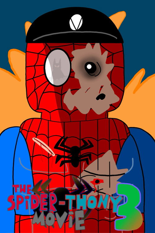 The Spider-Thony Movie 3 Poster