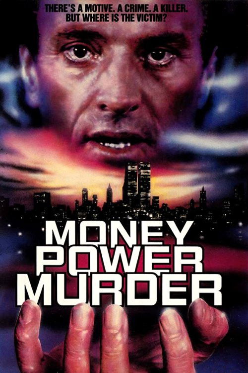 Money, Power, Murder. Poster