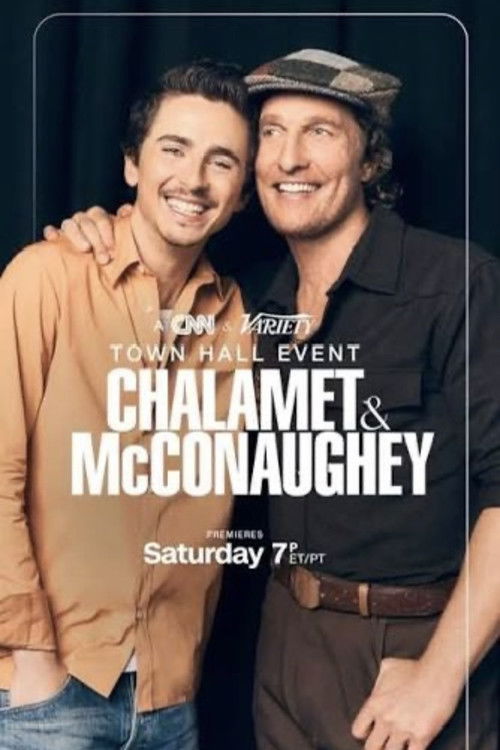 A CNN & Variety Town Hall Event: Timothée Chalamet and Matthew McConaughey Poster