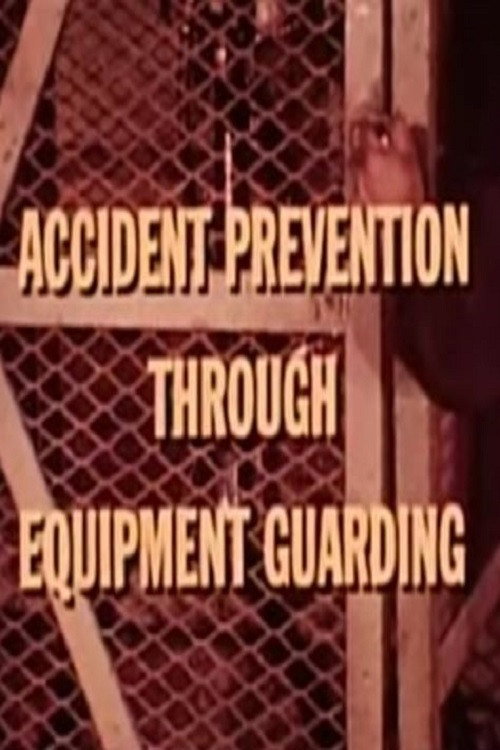 Accident Prevention Through Equipment Guarding Poster