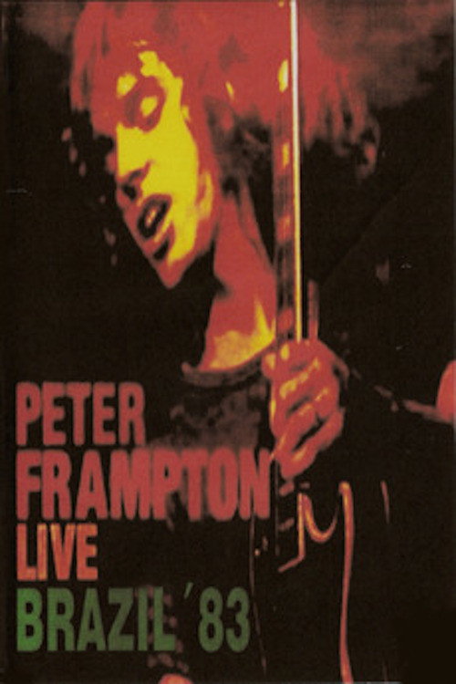 Peter Frampton: Live In Brazil Poster