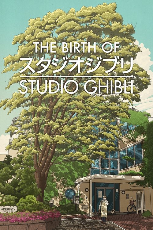 How Ghibli Was Born Poster