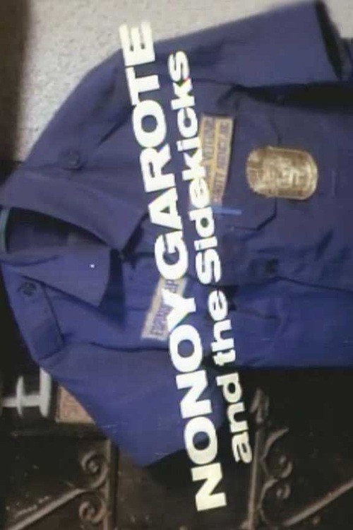 Nonoy Garote And The Sidekicks Poster